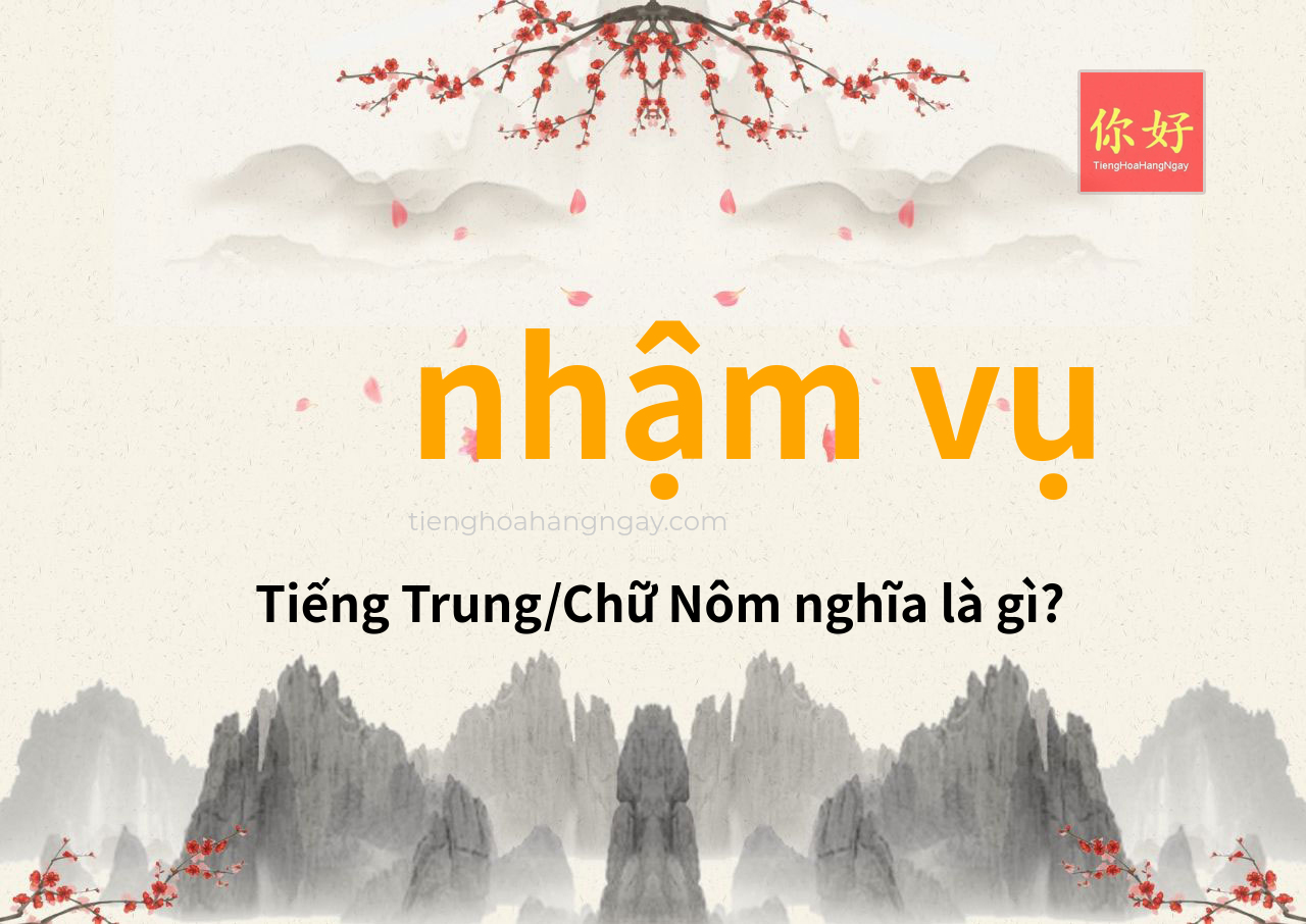nhậm vụ tiếng Trung là gì?